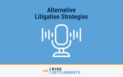 Risk Settlements Launches Podcast on Alternative Litigation Strategies